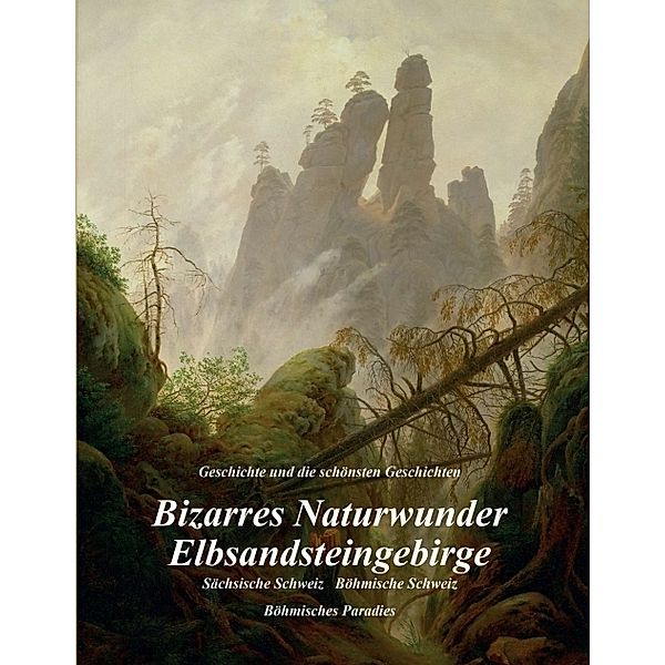 Bizarres Naturwunder Elbsandsteingebirge, Ulrich Metzner