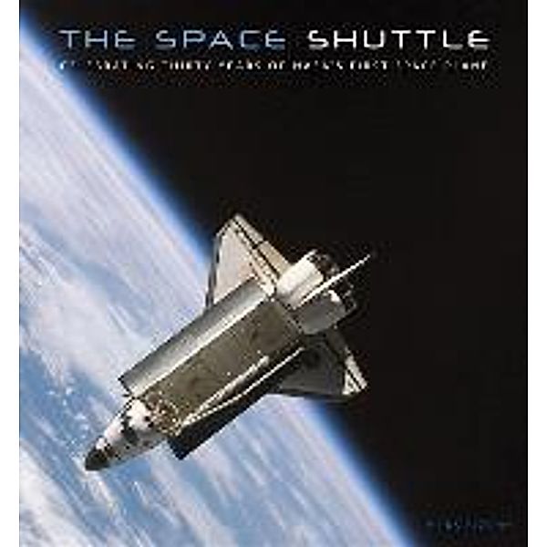 Bizony, P: Space Shuttle, Piers Bizony