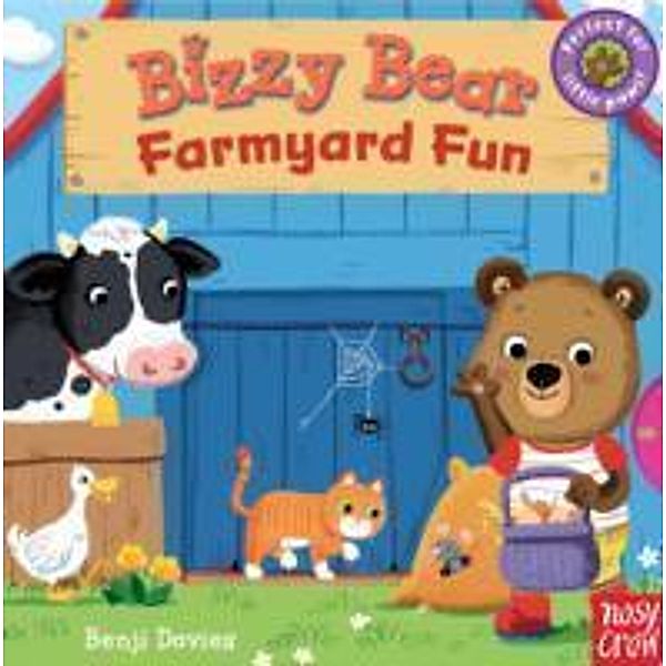 Bizzy Bear - Farmyard Fun, Benji Davies
