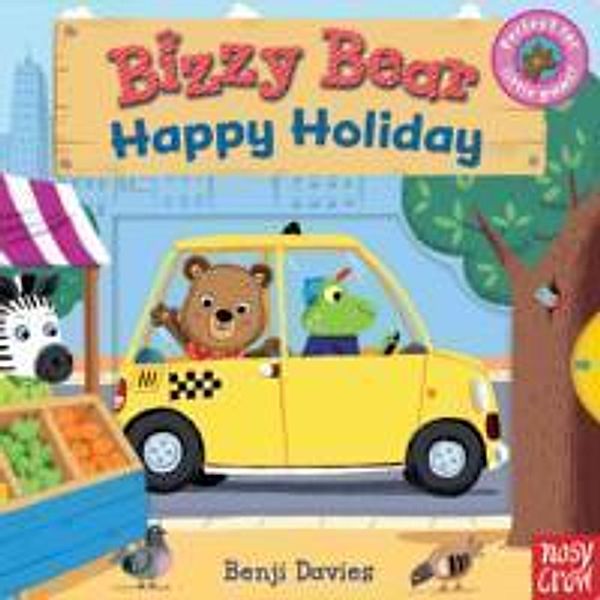 Bizzy Bear - Happy Holiday, Benji Davies