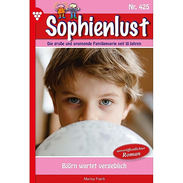 Björn wartet vergeblich / Sophienlust Bd.425, Marisa Frank