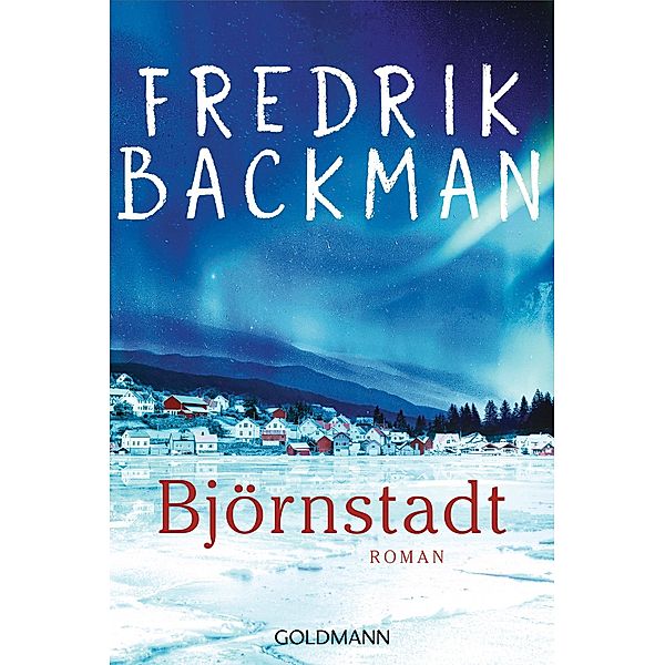 Björnstadt Bd.1, Fredrik Backman