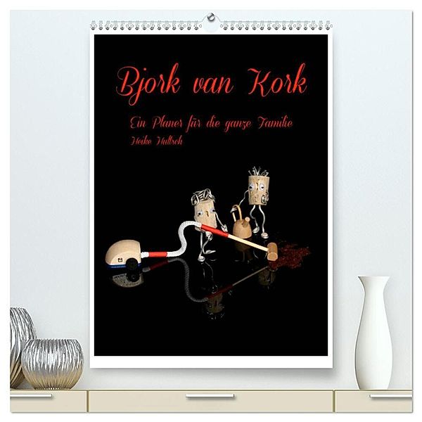 Bjork van Kork / Familienplaner (hochwertiger Premium Wandkalender 2025 DIN A2 hoch), Kunstdruck in Hochglanz, Calvendo, Heike Hultsch