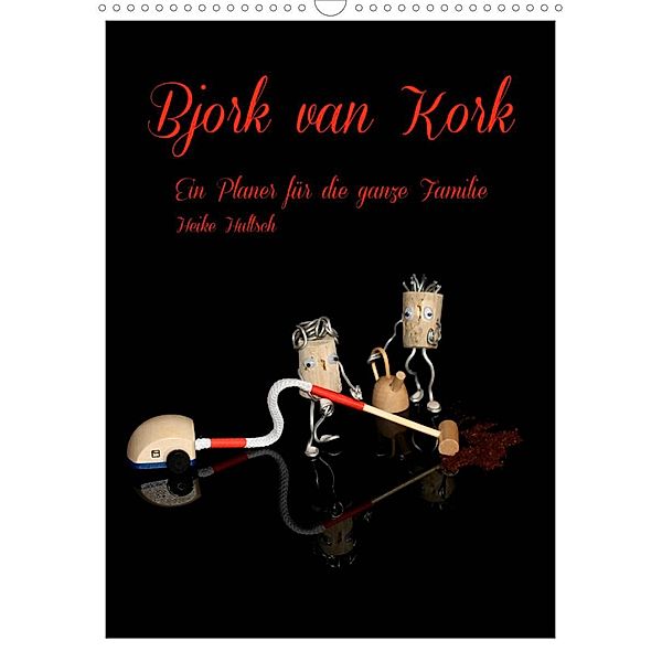 Bjork van Kork / Familienplaner (Wandkalender 2023 DIN A3 hoch), Heike Hultsch