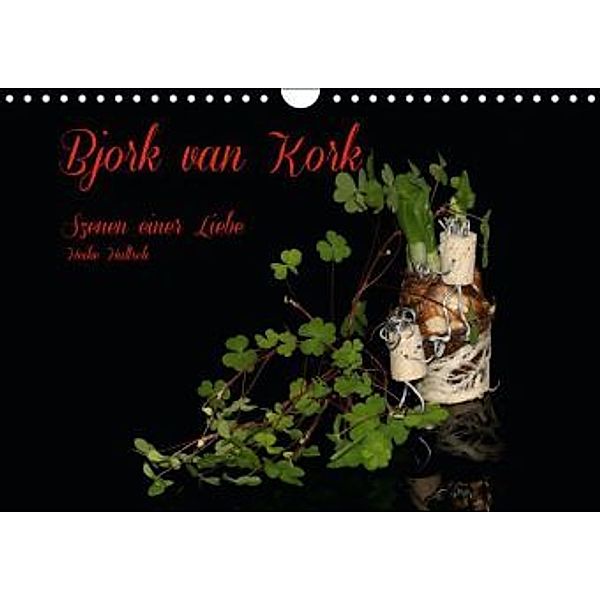 Bjork van Kork (Wandkalender 2015 DIN A4 quer), Heike Hultsch