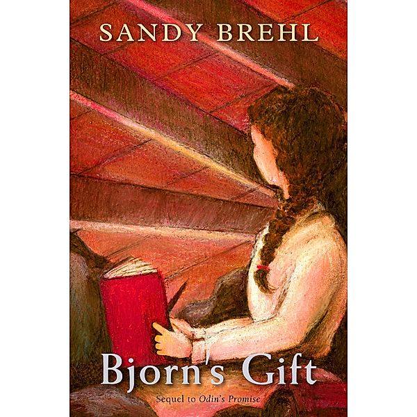 Bjorn's Gift (Odin's Promise Trilogy, #2) / Odin's Promise Trilogy, Sandy Brehl