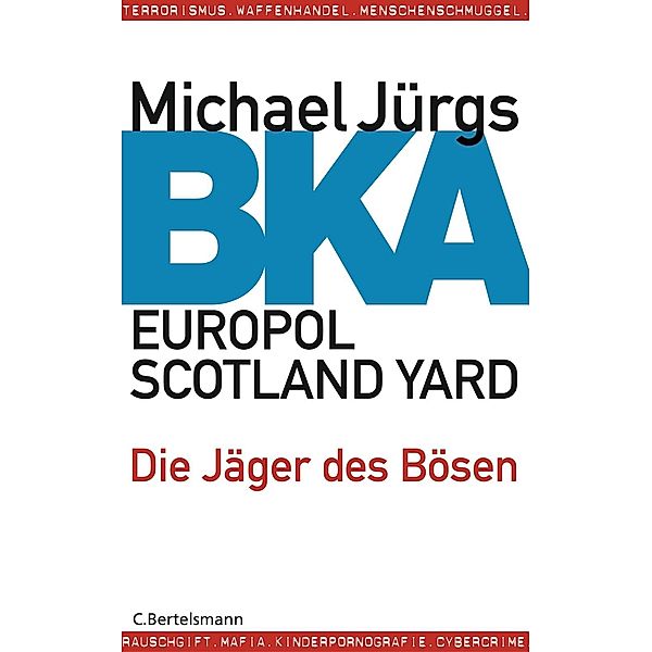 BKA, Michael Jürgs