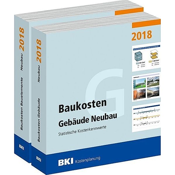 BKI Baukosten Gebäude + Bauelemente Neubau 2018, 2 Bde.
