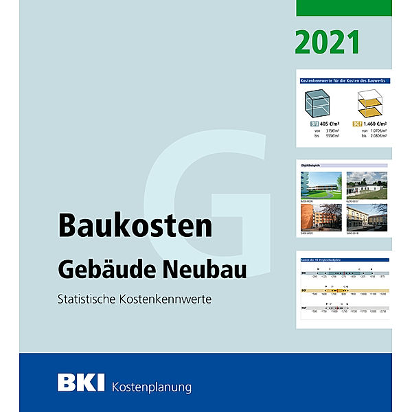 BKI Baukosten Gebäude Neubau 2021 - Teil 1