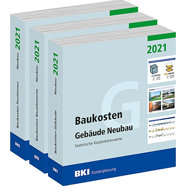 BKI Baukosten Gebäude + Positionen + Bauelemente Neubau 2021 - Kombi Teil 1-3