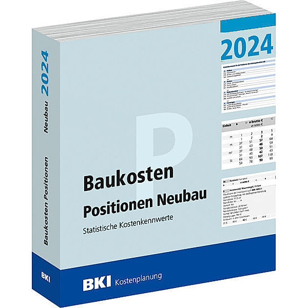 BKI Baukosten Positionen Neubau 2024 - Teil 3