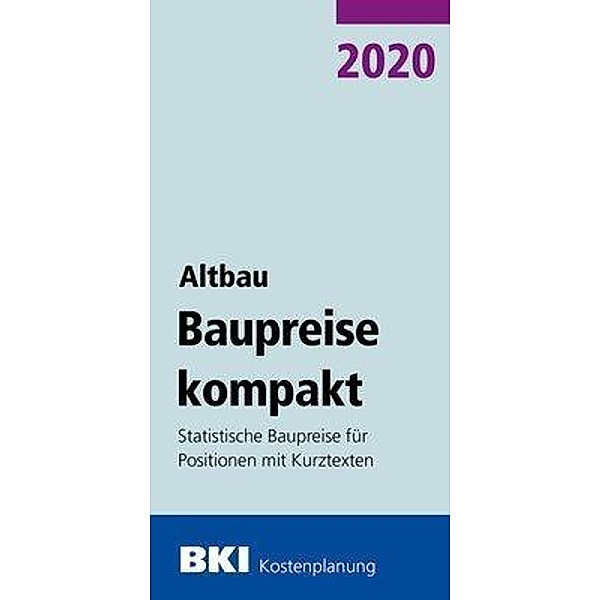 BKI Baupreise kompakt Altbau 2020