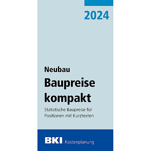 BKI Baupreise kompakt Neubau 2024