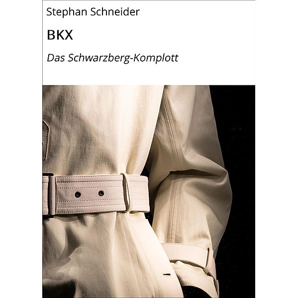 BKX, Stephan Schneider