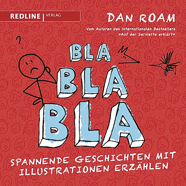 Bla Bla Bla, Dan Roam