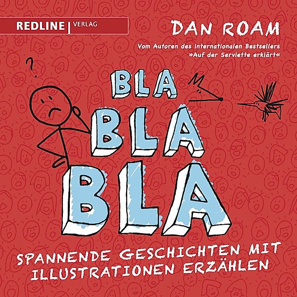 Bla Bla Bla, Dan Roam