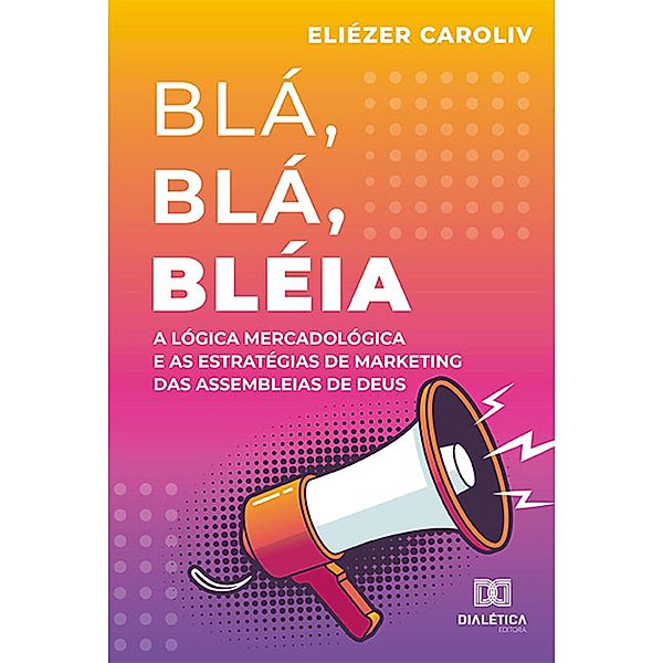 Blá, Blá, Bléia, Eliézer Caroliv