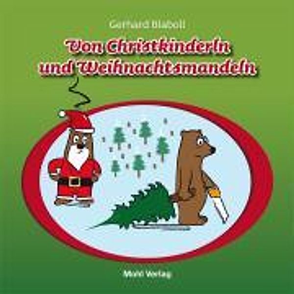 Blaboll, C: Von Christkinderln und Weihnachtsmandeln, Gerhard Blaboll