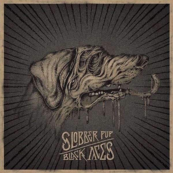 Black Aces (Vinyl), Slobber Pup