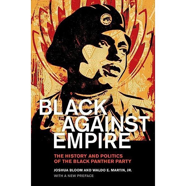 Black against Empire, Joshua Bloom, Waldo E. Martin