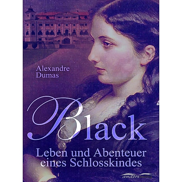 Black / Alexandre-Dumas-Reihe, Alexandre Dumas