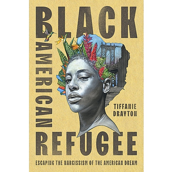 Black American Refugee, Tiffanie Drayton