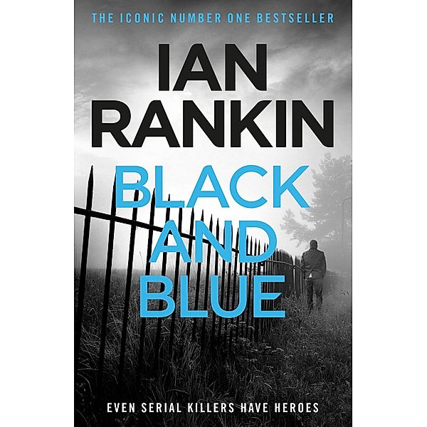 Black And Blue / A Rebus Novel, Ian Rankin