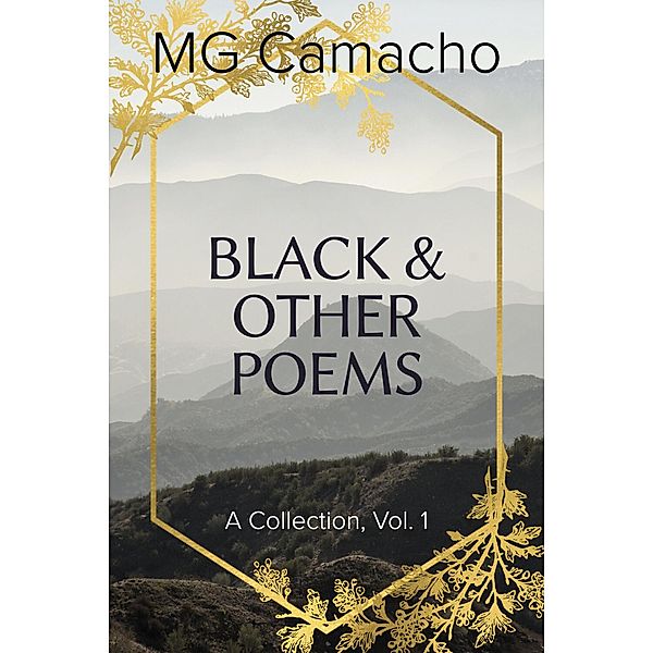 Black And Other Poems (Poetry, #1) / Poetry, Mg Camacho