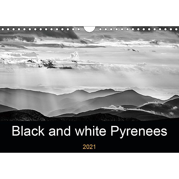 Black and white Pyrenees (Wall Calendar 2021 DIN A4 Landscape), Guilhem Manzano