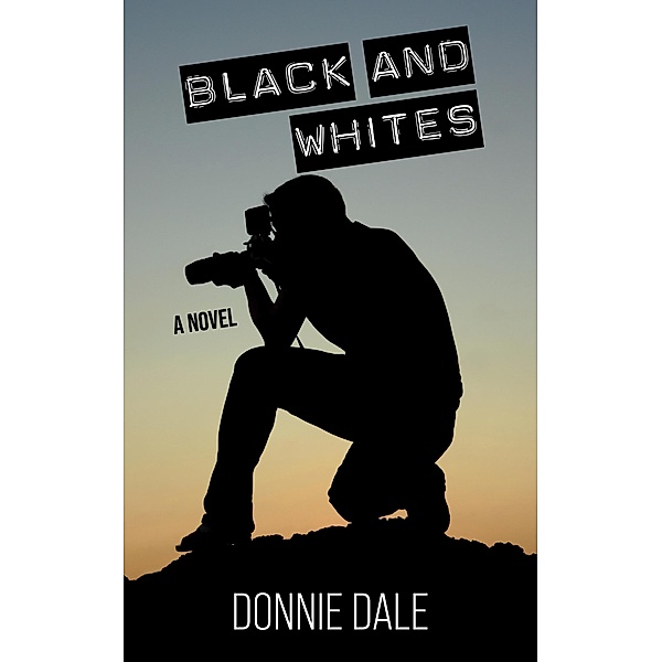 Black and Whites, Donnie Dale