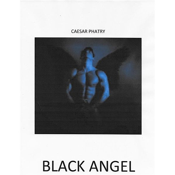 Black Angel, Caesar Phatry