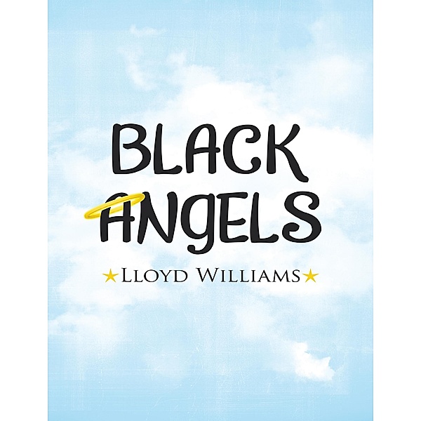 Black Angels, Lloyd Williams