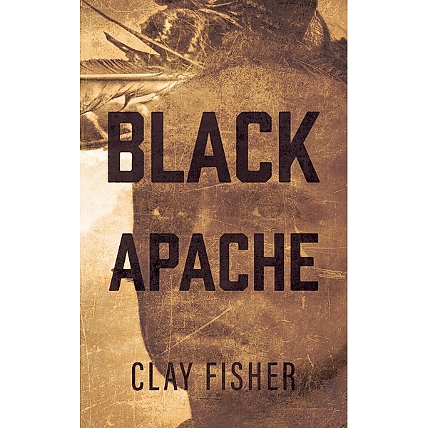 Black Apache, Clay Fisher