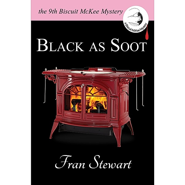 Black as Soot (Biscuit McKee Mysteries, #9) / Biscuit McKee Mysteries, Fran Stewart