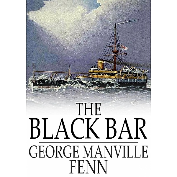 Black Bar / The Floating Press, George Manville Fenn