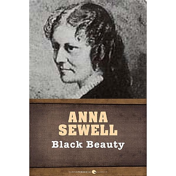 Black Beauty, Anna Sewell