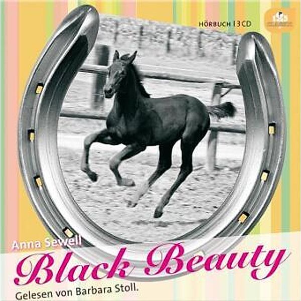 Black Beauty, 3 Audio-CD, Anna Sewell