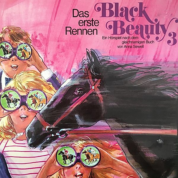 Black Beauty - 3 - Das erste Rennen, Anna Sewell