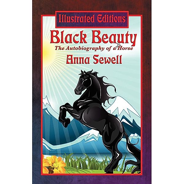 Black Beauty (Illustrated Edition) / Illustrated Books, Anna Sewell