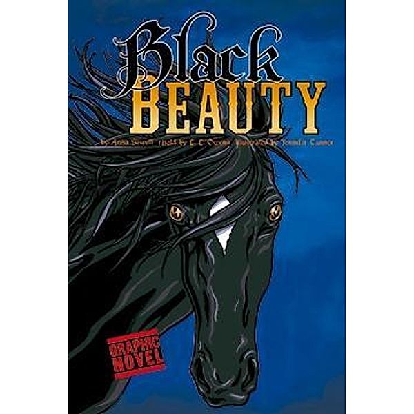 Black Beauty / Raintree Publishers, Anna Sewell