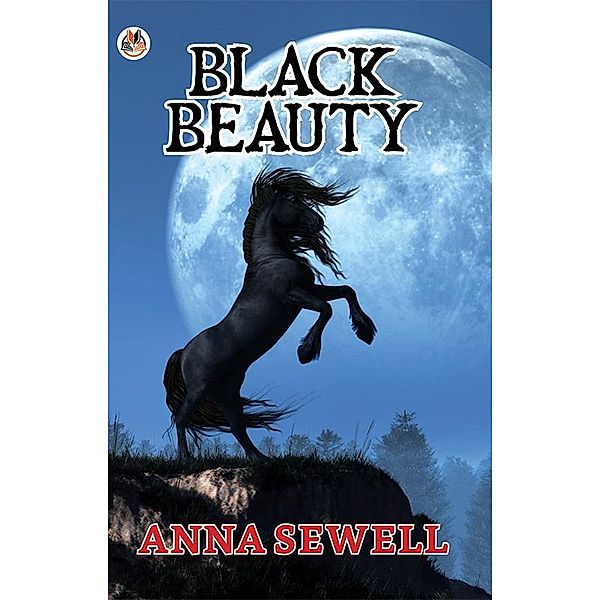 Black Beauty / True Sign Publishing House, Anna Sewell