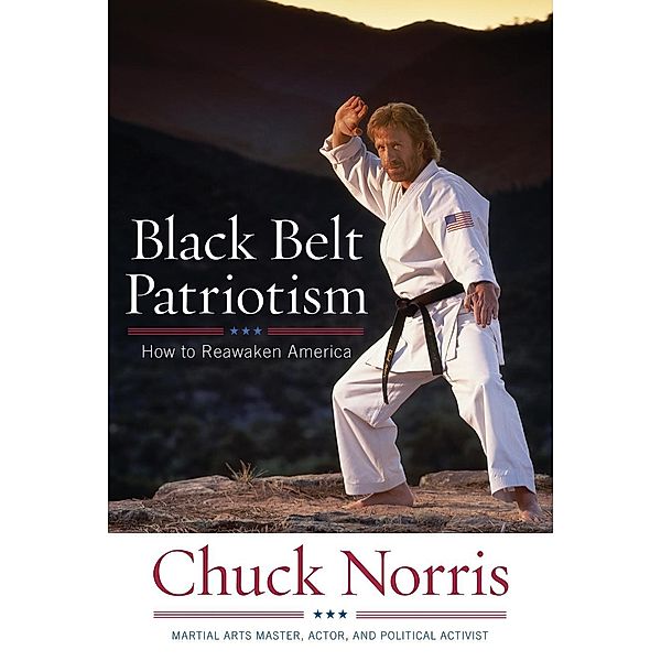 Black Belt Patriotism, Chuck Norris