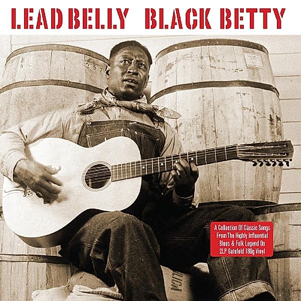 Black Betty-2lp,180gr- (Vinyl), Leadbelly