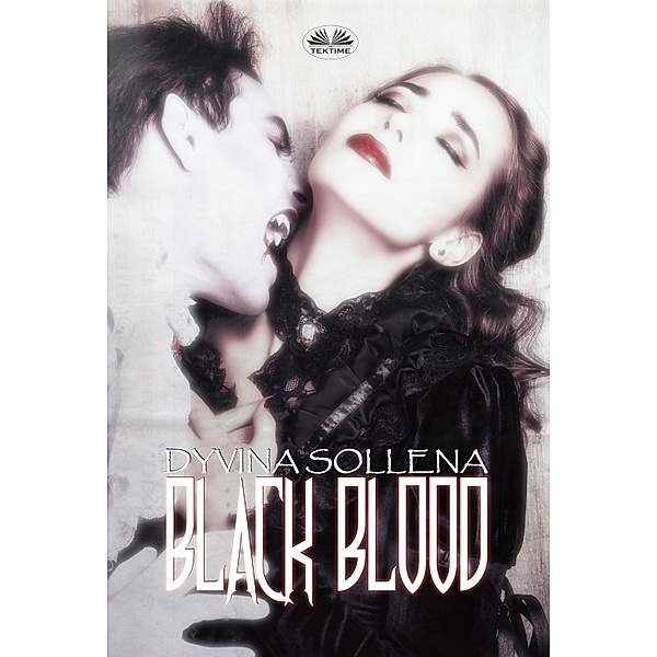Black Blood, Dyvina Sollena