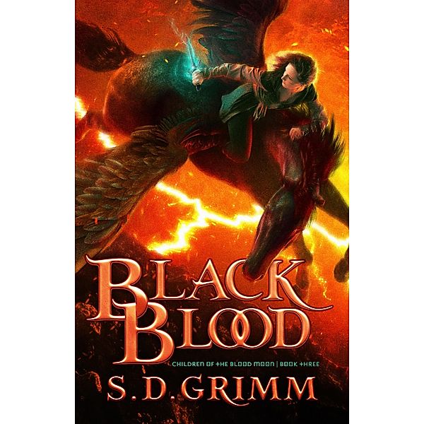 Black Blood (Children of the Blood Moon, #3), S. D. Grimm