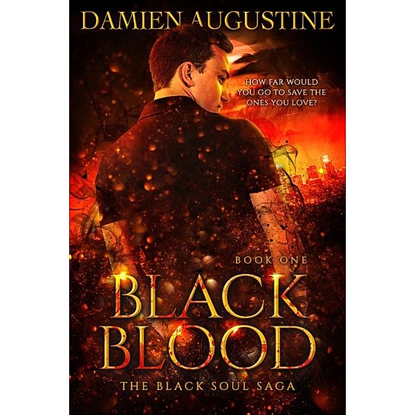 Black Blood: The Black Soul Saga, Damien Augustine