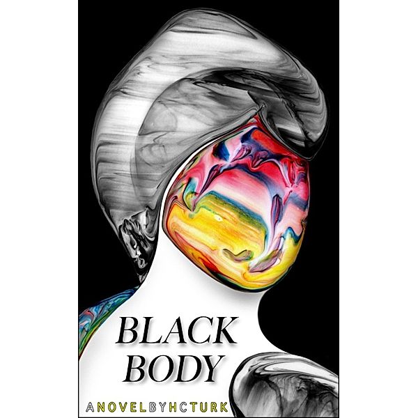 Black Body, H. C. Turk