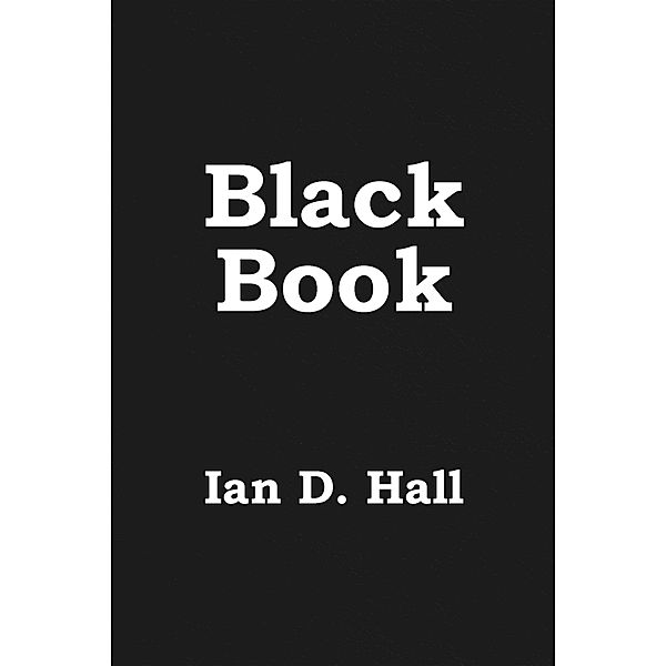 Black Book, Ian D. Hall