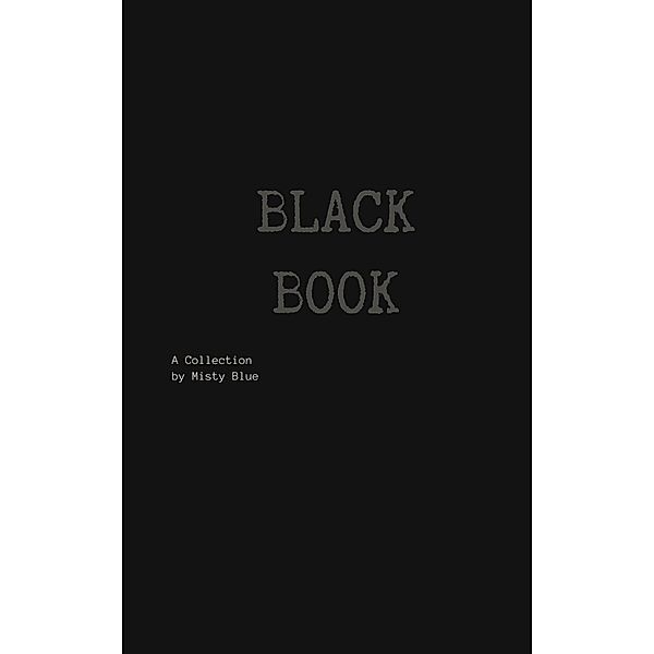 Black Book, Misty Blue