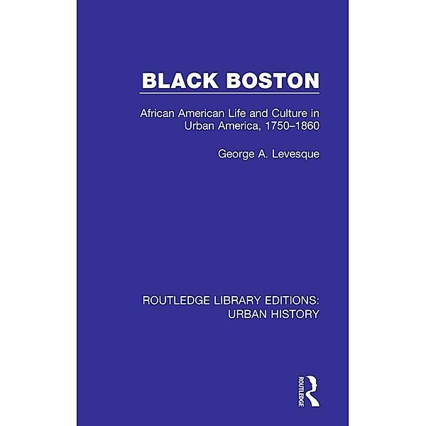 Black Boston, George A. Levesque